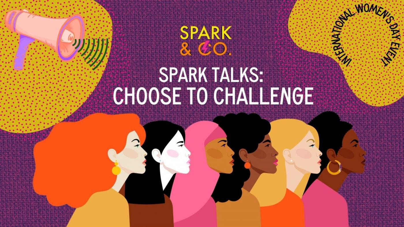 spark talks choose to challenge